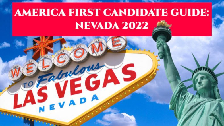 America First Candidate Guide Nevada 2022